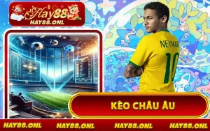 Kèo Châu Âu